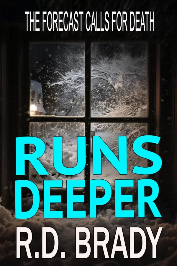 Runs Deeper (The Steve Kane Series #2) by R.D. Brady