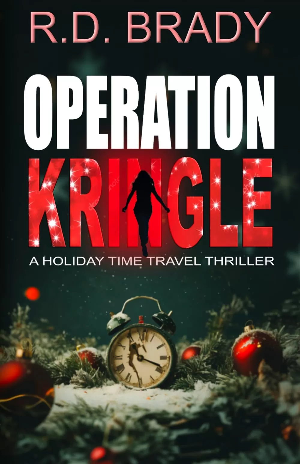 Operation Kringle by R.D. Brady