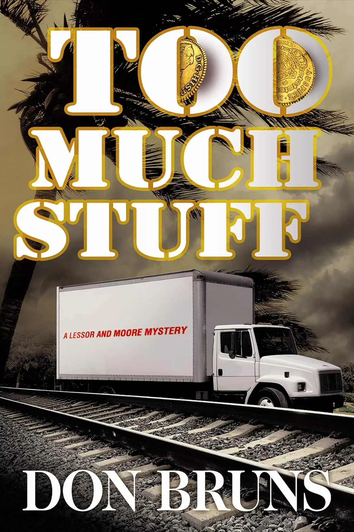 Too Much Stuff (The Stuff #5) by Don Bruns