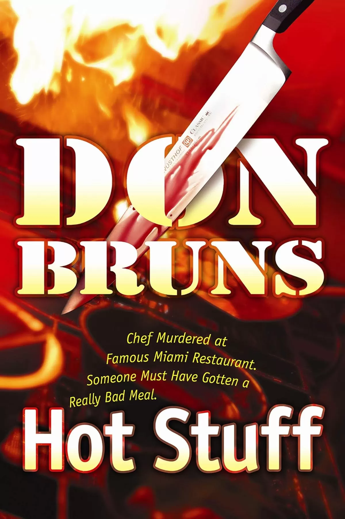 Hot Stuff (The Stuff #6) by Don Bruns