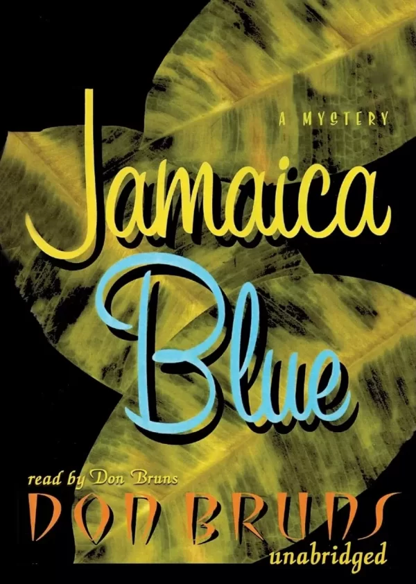 Jamaica Blue (Caribbean Mystery #1) by Don Bruns