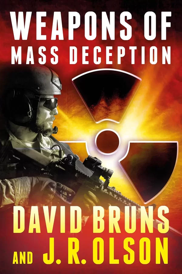 Weapons of Mass Deception (The WMD Files #1) by David Bruns, J.R. Olson