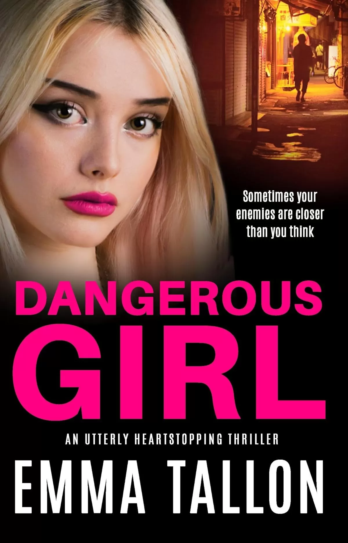 Dangerous Girl (Anna Davis and Freddie Tyler Series #2) by Emma Tallon