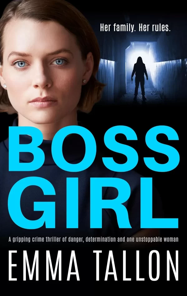 Boss Girl (Anna Davis and Freddie Tyler Series #3) by Emma Tallon