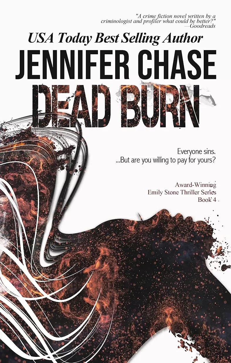 Dead Burn (Emily Stone Series #4) by Jennifer Chase