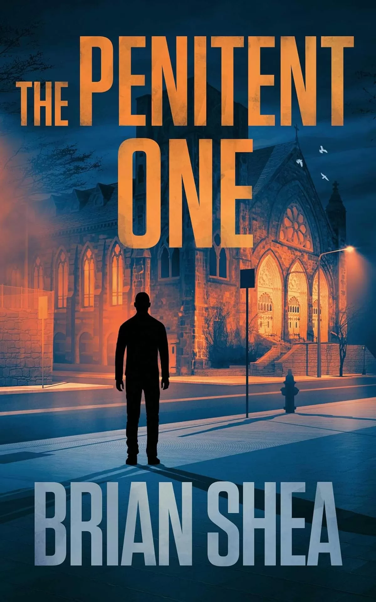 The Penitent One (Boston Crime Thriller #3) by Brian Shea