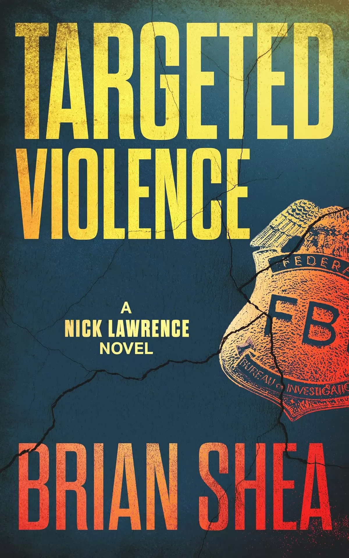 Targeted Violence (Nick Lawrence #4) by Brian Shea