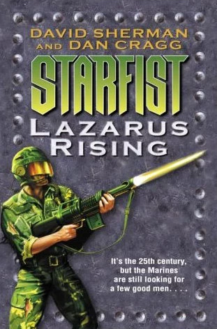 Lazarus Rising (Starfist #9) by Dan Cragg, David Sherman