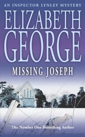 Missing Joseph (Inspector Lynley #6) by Elizabeth George