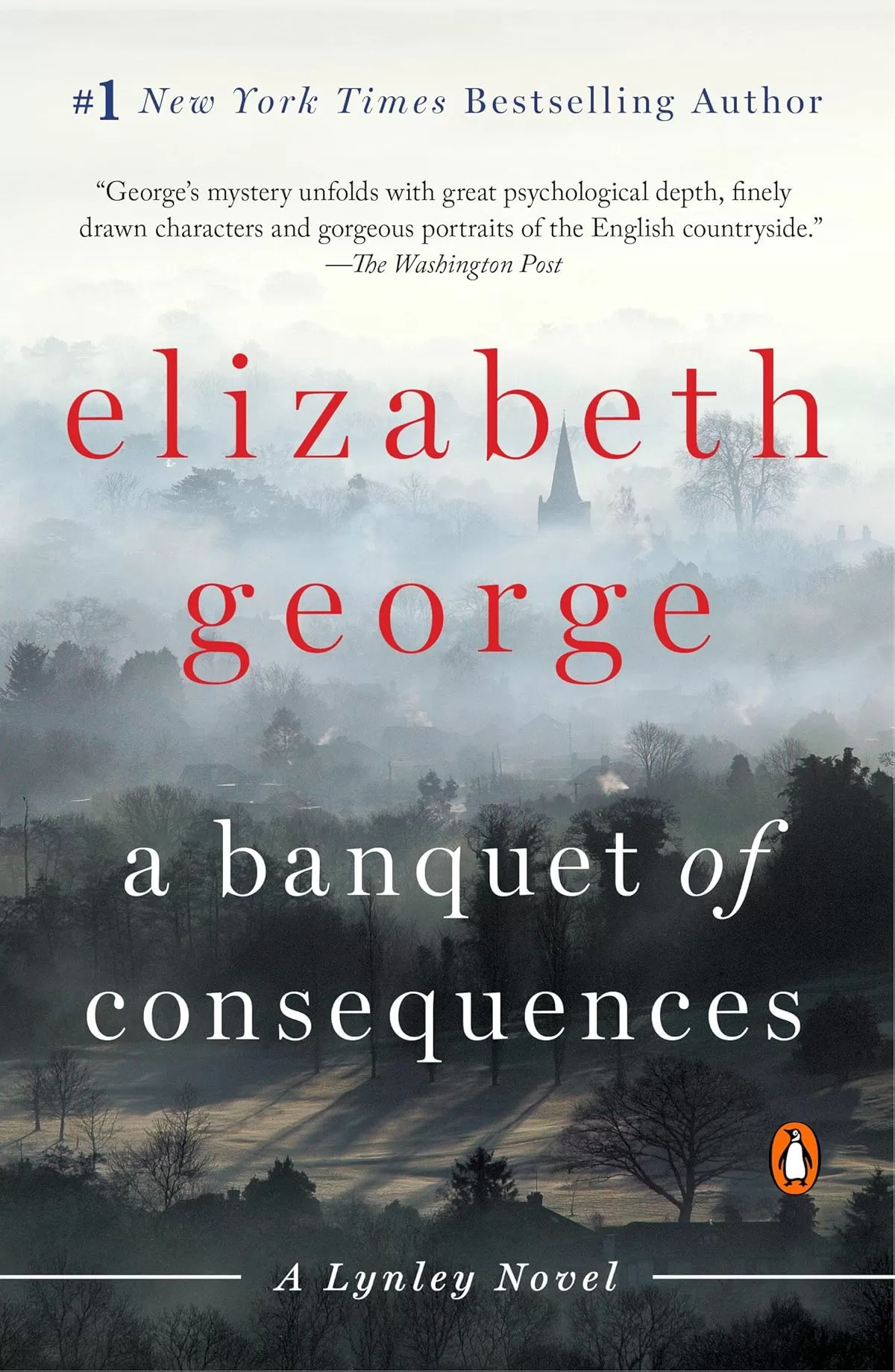 A Banquet of Consequences (Inspector Lynley #19) by Elizabeth George