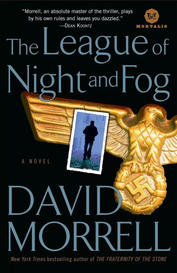 The League of Night and Fog (Mortalis #3) by David Morrell
