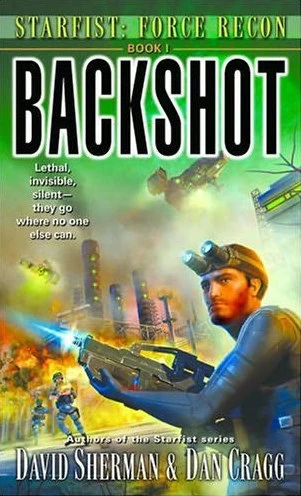 Backshot (Starfist: Force Recon #1) by Dan Cragg, David Sherman