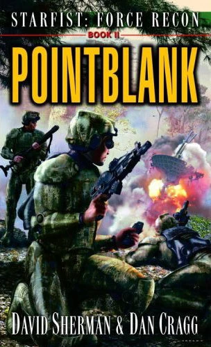 Pointblank (Starfist: Force Recon #2) by Dan Cragg, David Sherman