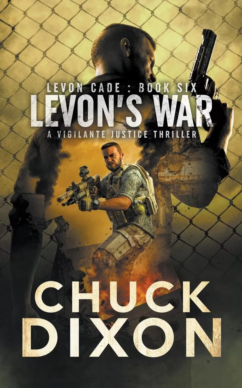 Levon's War (Levon Cade #6) by Chuck Dixon