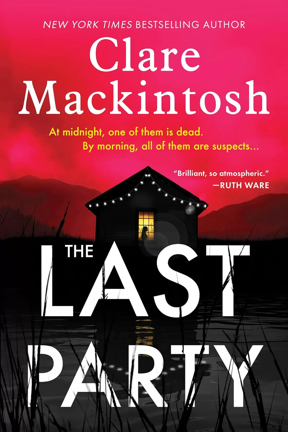 The Last Party (DC Morgan #1) by Clare Mackintosh