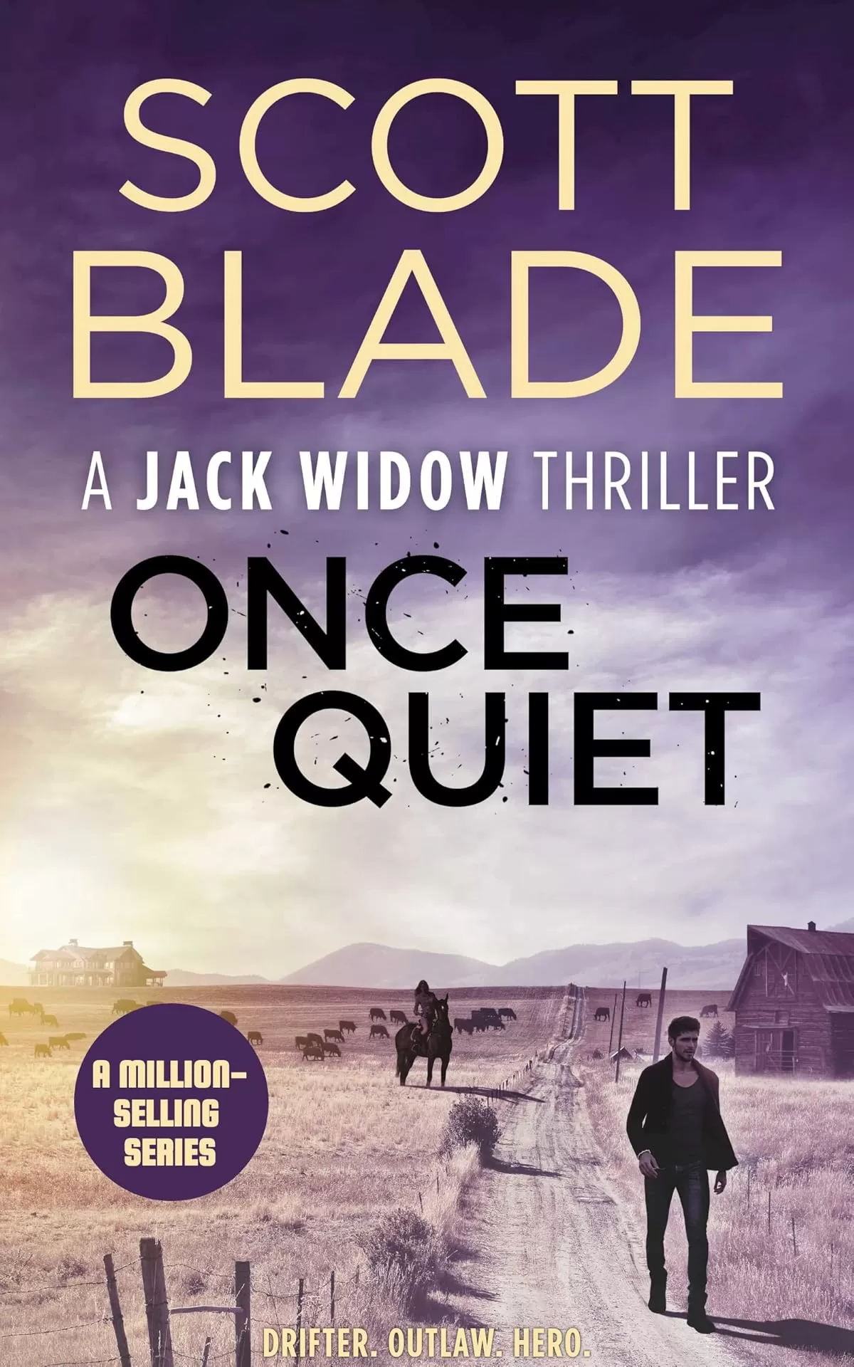 Once Quiet (Jack Widow #5) by Scott Blade