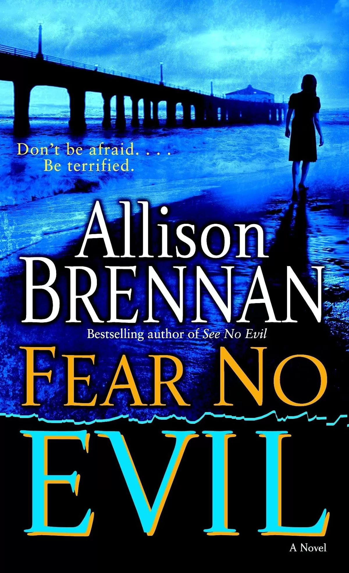 Fear No Evil (No Evil Trilogy #3) by Allison Brennan