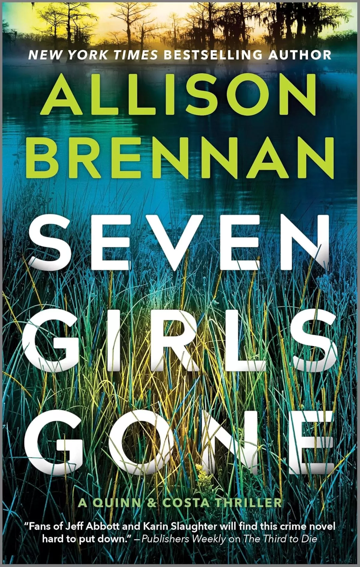 Seven Girls Gone (Quinn & Costa Thrillers #4) by Allison Brennan