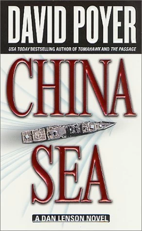 China Sea (Dan Lenson Novels #6) by David Poyer