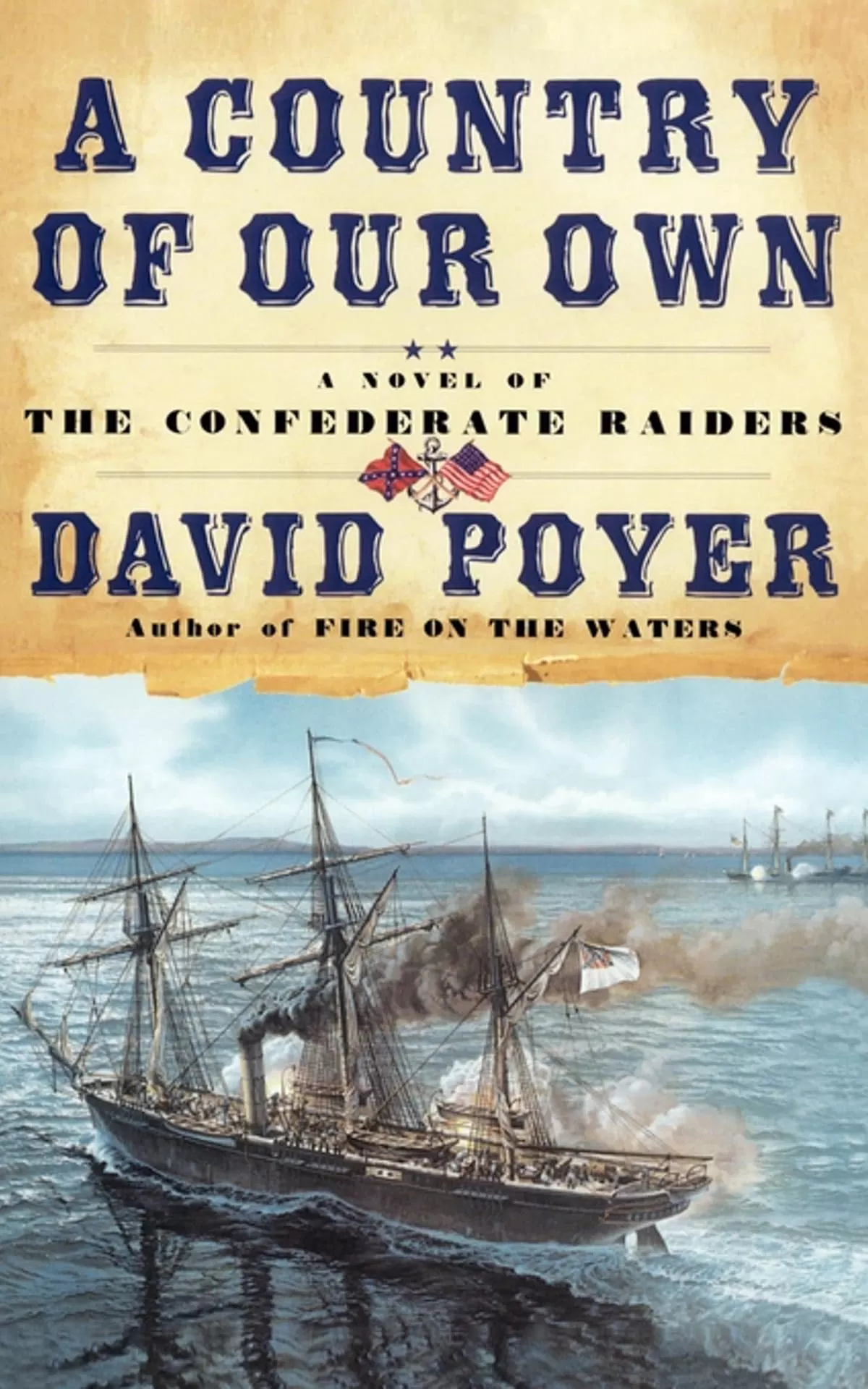 A Country of Our Own (Civil War at Sea #2) by David Poyer
