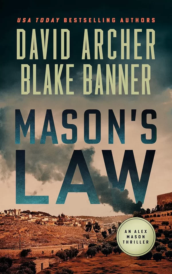 Mason's Law (Alex Mason #3) by David Archer, Blake Banner