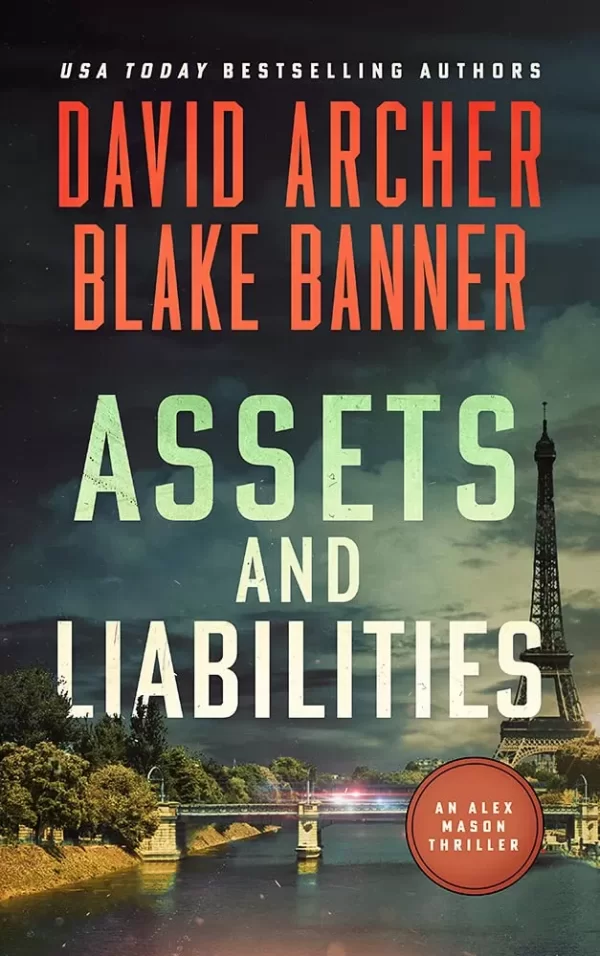 Assets and Liabilities (Alex Mason #4) by Blake Banner