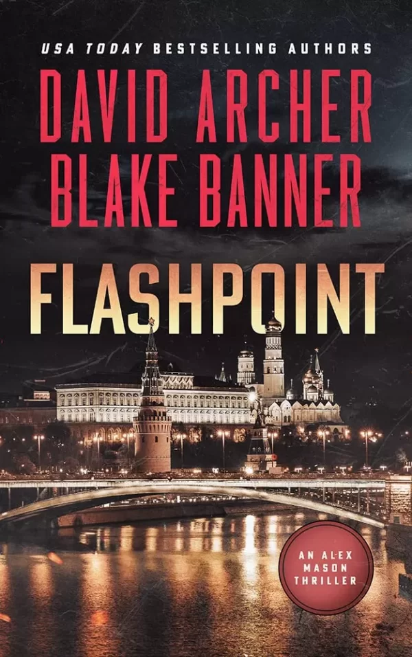 Flashpoint (Alex Mason #9) by David Archer, Blake Banner