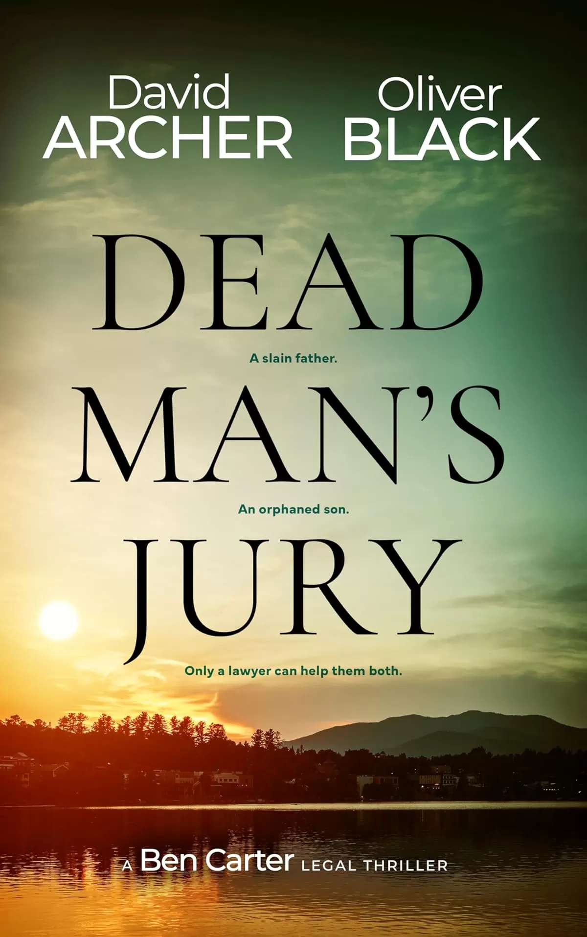 Dead Man's Jury (Ben Carter #1) by David Archer, Oliver Black