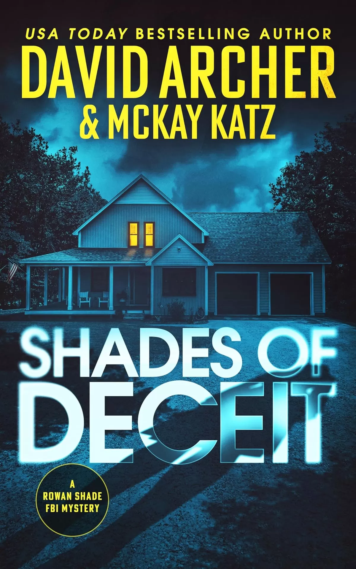 Shades of Deceit (Rowan Shade FBI Mystery #1) by David Archer, McKay Katz