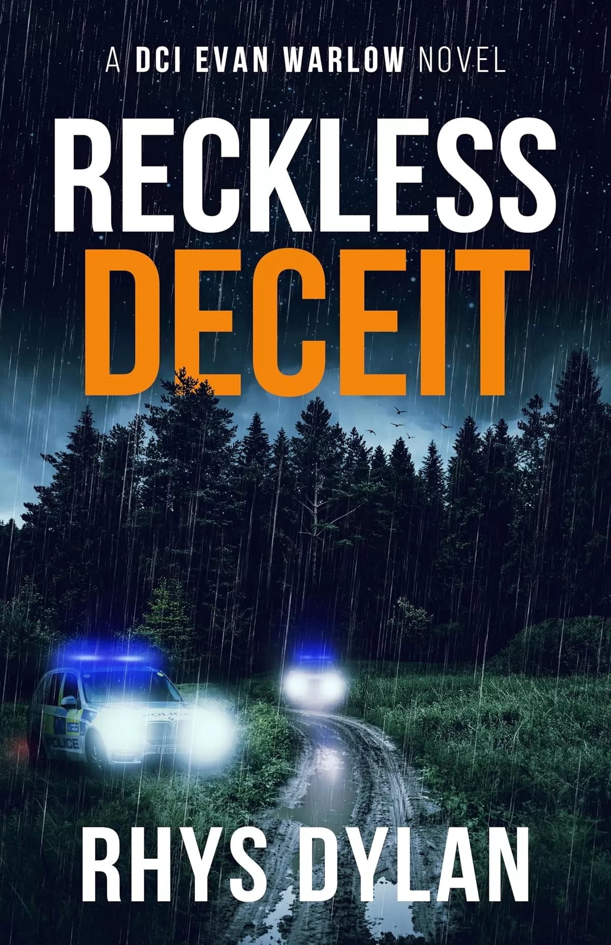 Reckless Deceit (DCI Evan Warlow Crime Thriller #21) by Rhys Dylan