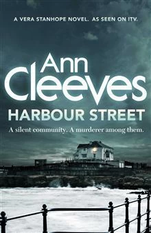 Harbour Street (Vera Stanhope #6) by Ann Cleeves