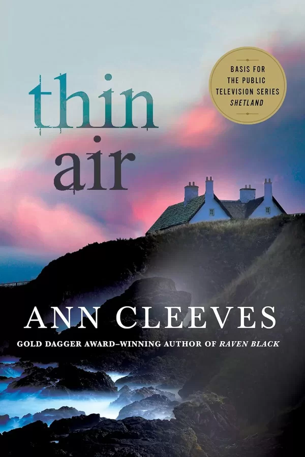 Thin Air (Shetland #6) by Ann Cleeves