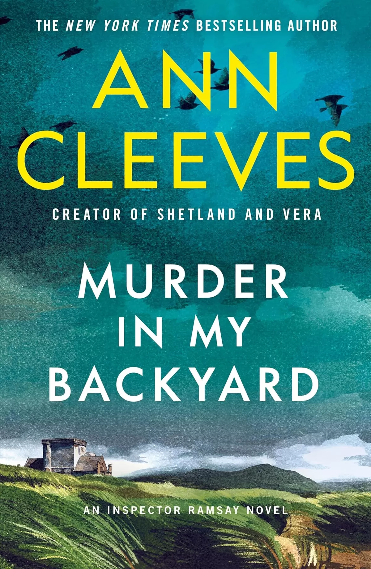 Murder in My Backyard (Inspector Ramsay #2) by Ann Cleeves