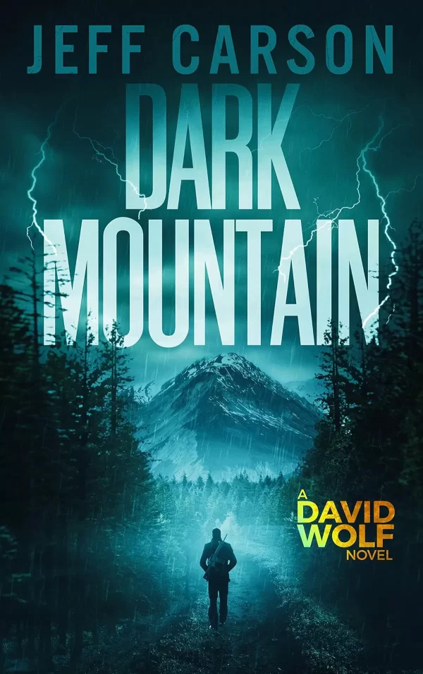 Dark Mountain (David Wolf Mystery Thriller Series #10) by Jeff Carson