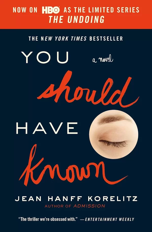 You Should Have Known by Jean Hanff Korelitz