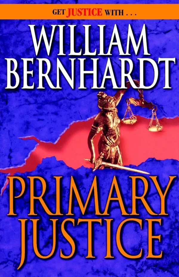 Primary Justice (Ben Kincaid #1) by William Bernhardt