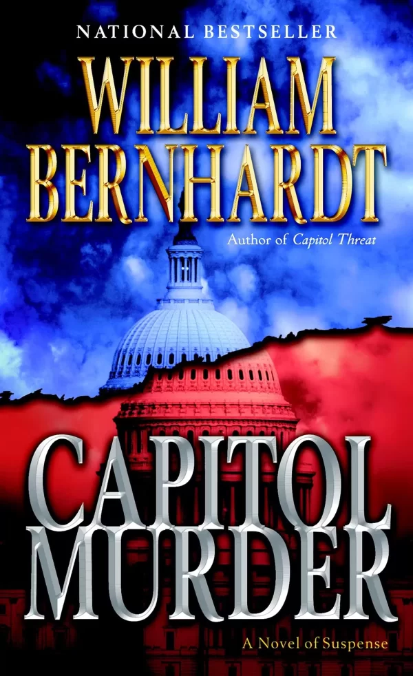 Capitol Murder (Ben Kincaid #14) by William Bernhardt