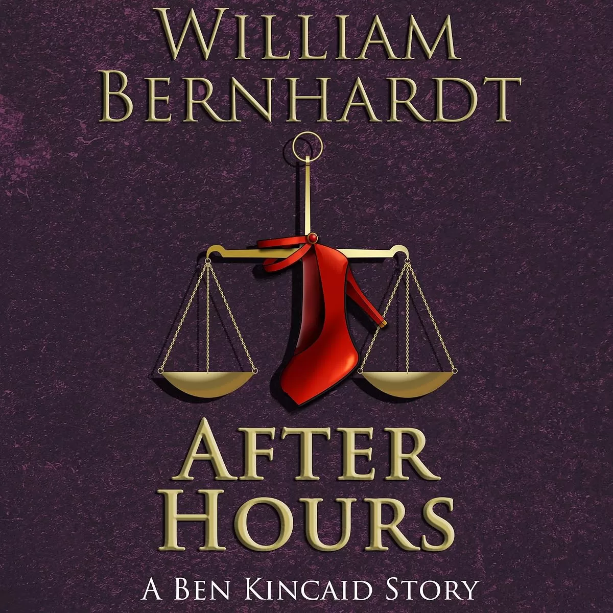 After Hours (Ben Kincaid #18.5) by William Bernhardt