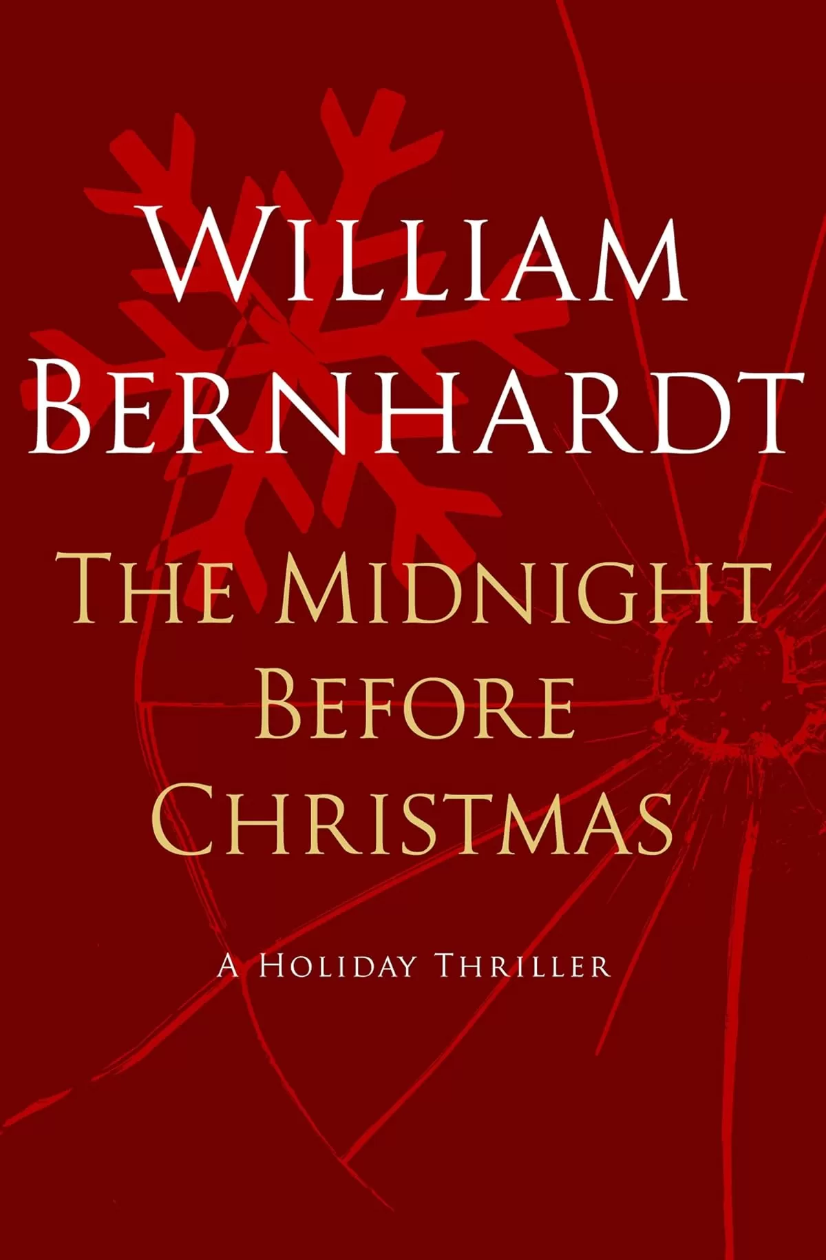 The Midnight Before Christmas by William Bernhardt