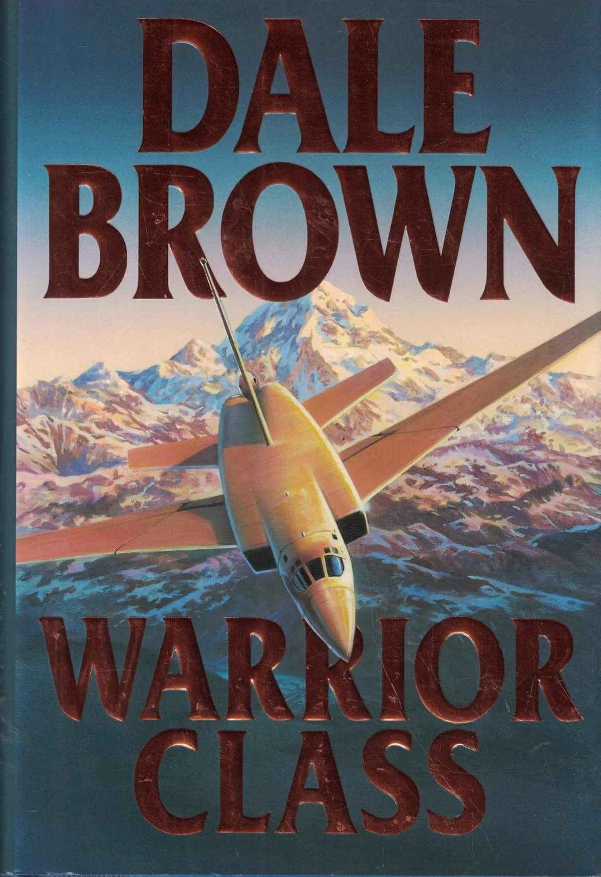 Warrior Class (Patrick McLanahan #9) by Dale Brown