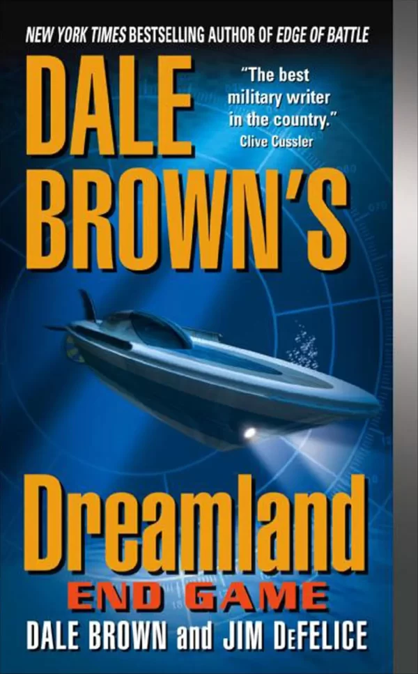 Dreamland End Game (Dreamland Thrillers #8) by Dale Brown, Jim DeFelice