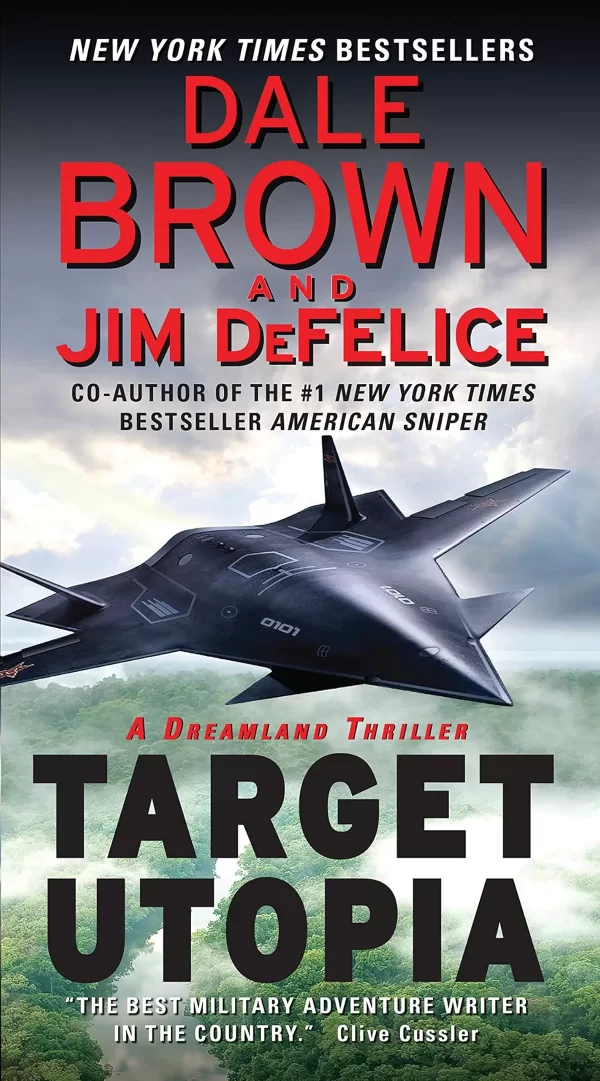 Dreamland Target Utopia (Dreamland Thrillers #16) by Dale Brown, Jim DeFelice