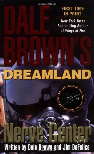 Dreamland Nerve Center (Dreamland Thrillers #2) by Dale Brown, Jim DeFelice