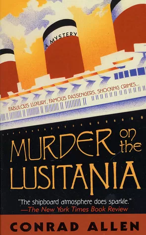 Murder on the Lusitania (Dillman and Masefield #1) by Conrad Allen