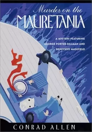 Murder on the Mauretania (Dillman and Masefield #2) by Conrad Allen