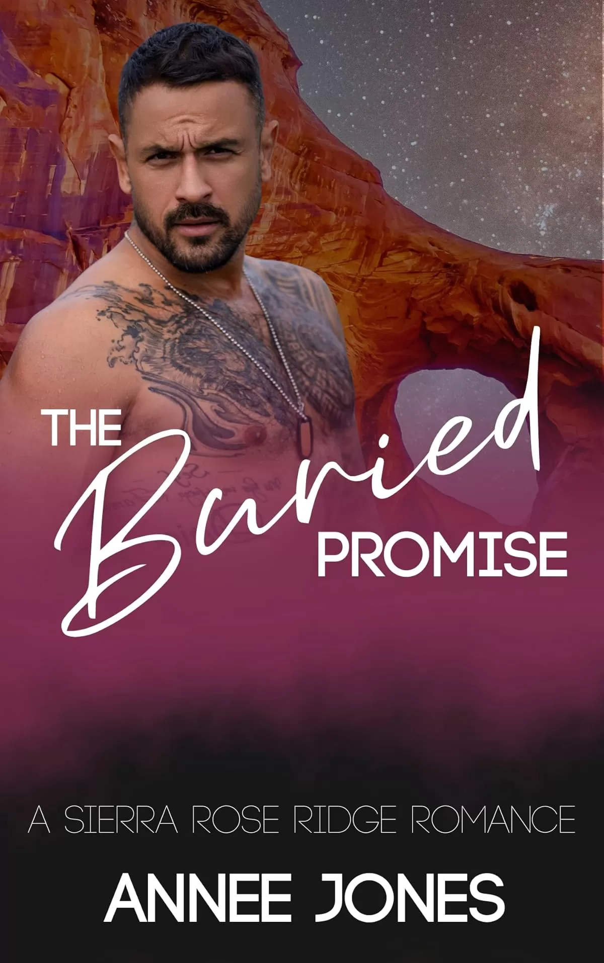 The Buried Promise: A Sierra Rose Ridge Romance (Sierra Rose Ridge) by Annee Jones