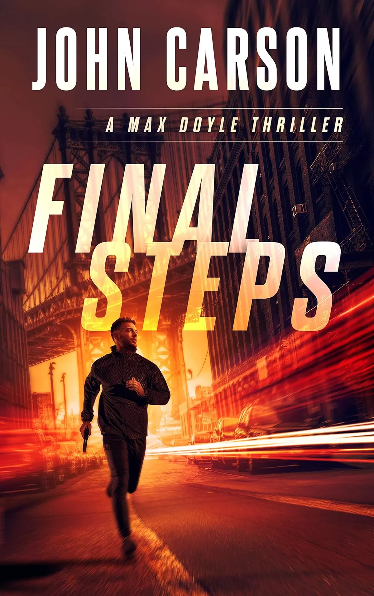 Final Steps - A Max Doyle Thriller (Max Doyle Series #1) by John Carson