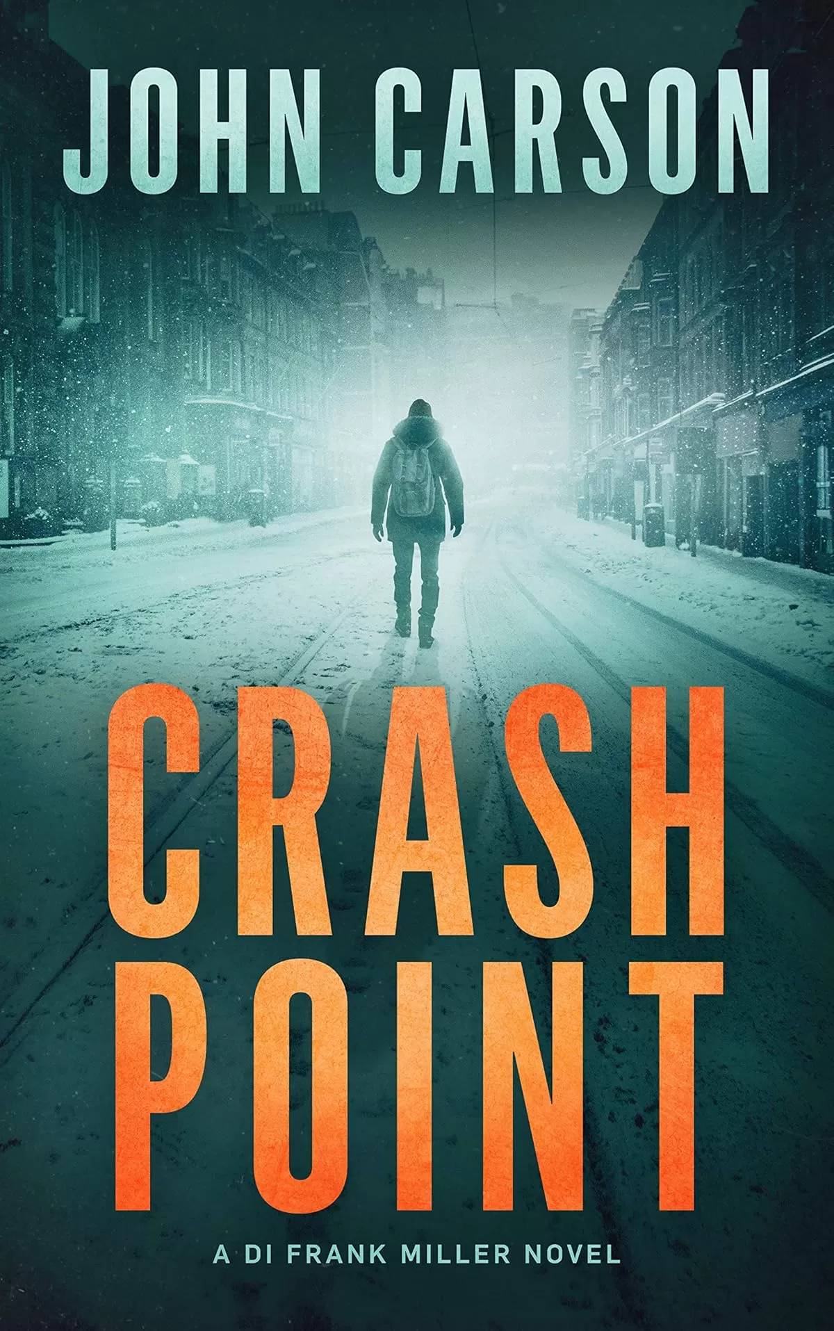Crash Point (DI Frank Miller Series #1) by John Carson
