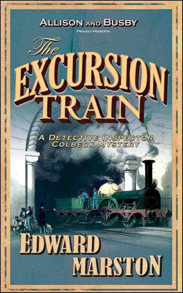 The Excursion Train (Railway Detective #2) by Edward Marston