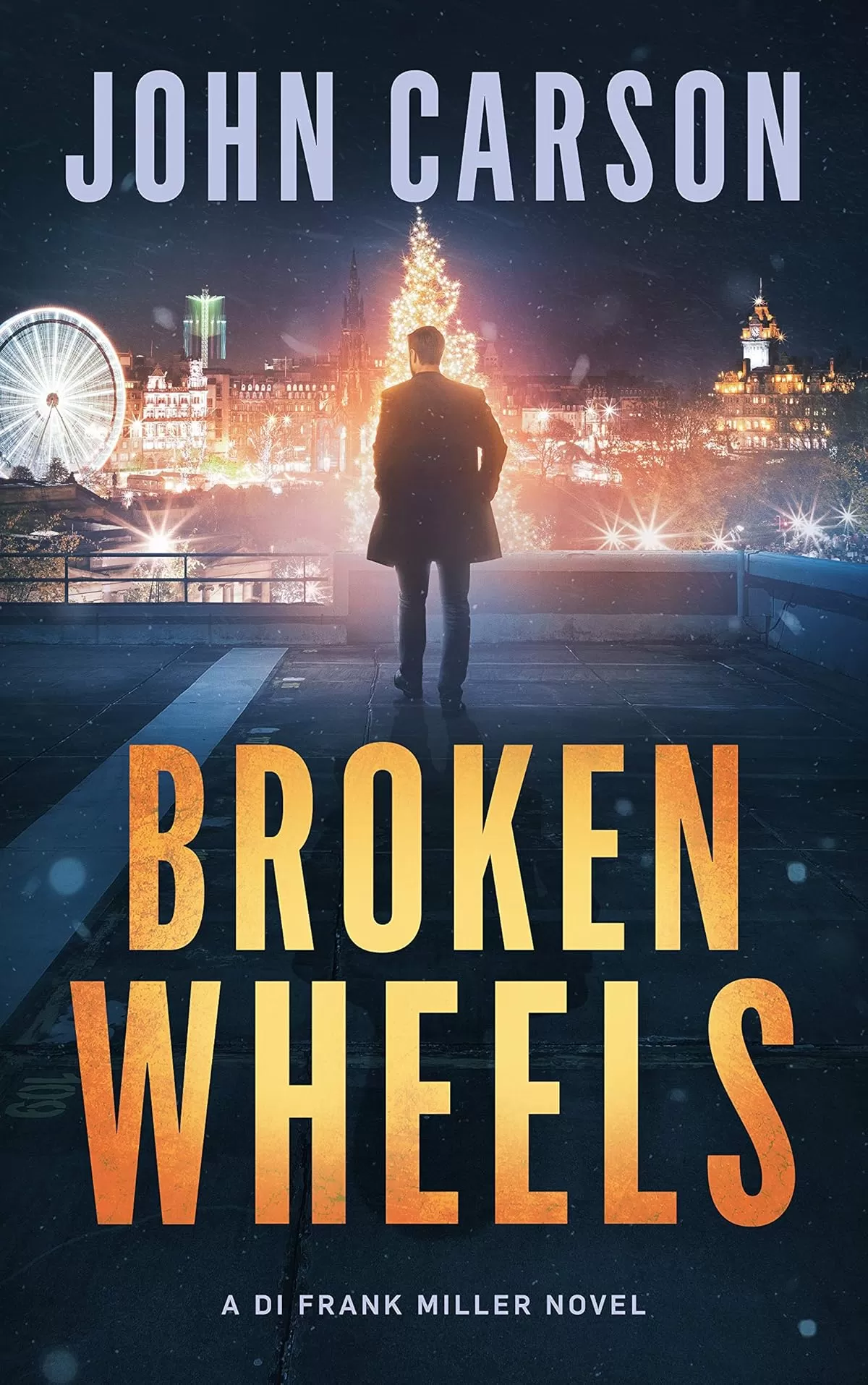 Broken Wheels (DI Frank Miller Series #5) by John Carson